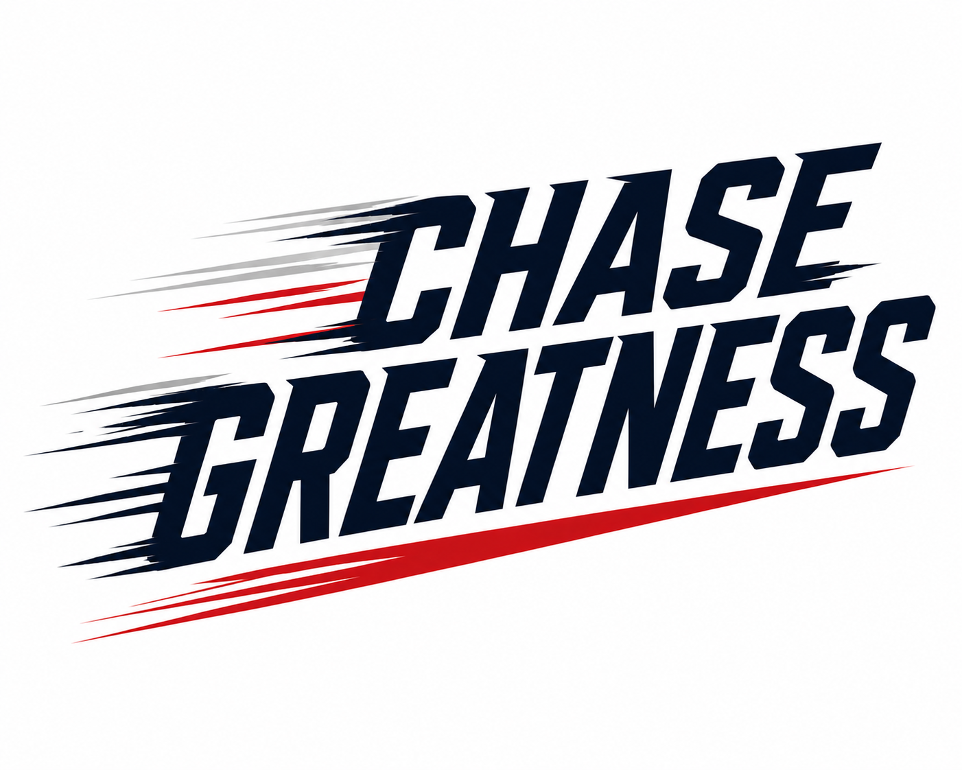 Chase Greatness