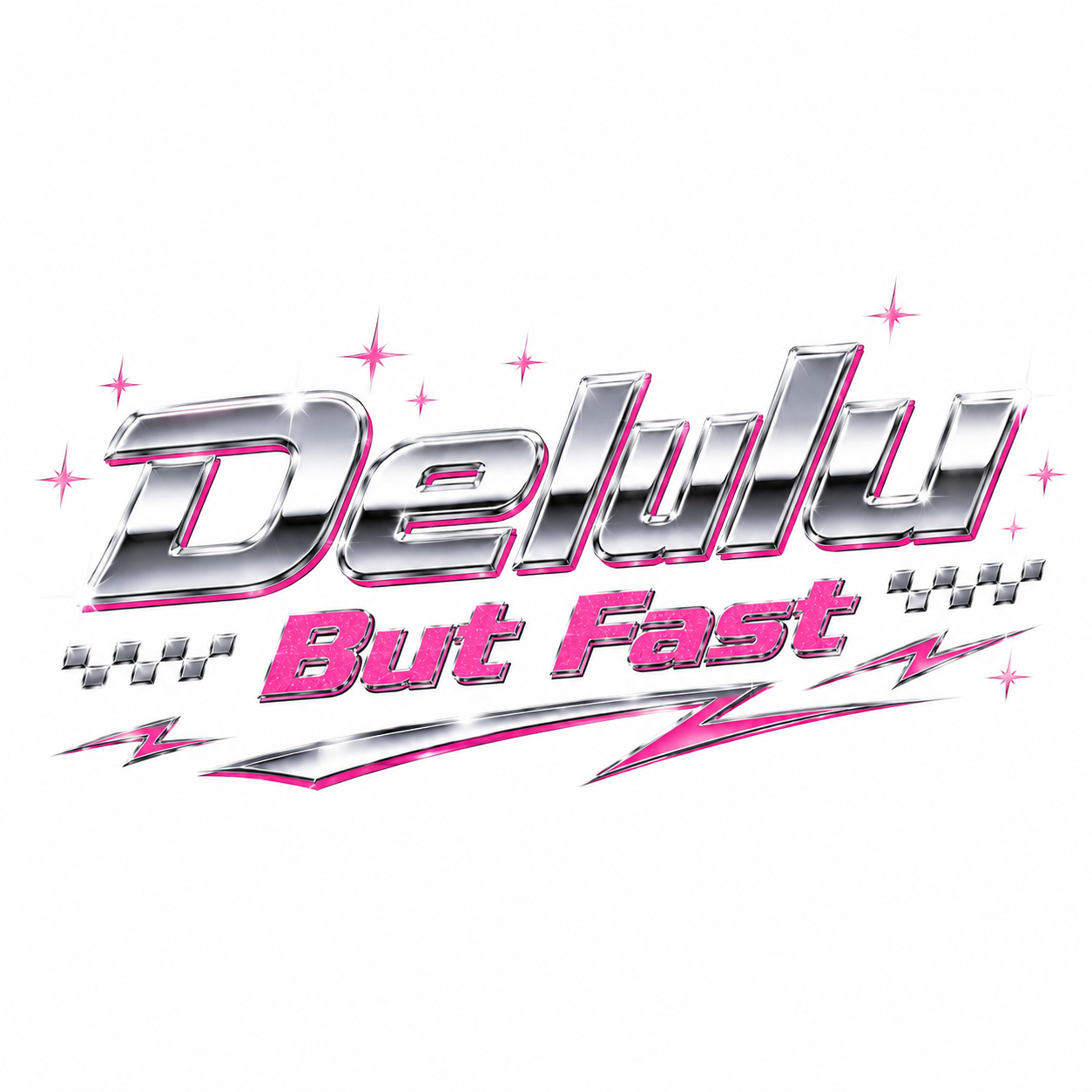 Delulu But Fast