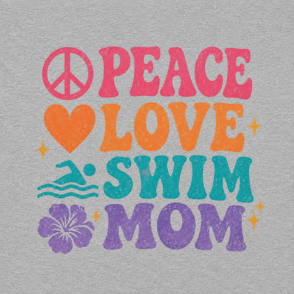 Peace Love Swim Mom T-Shirt