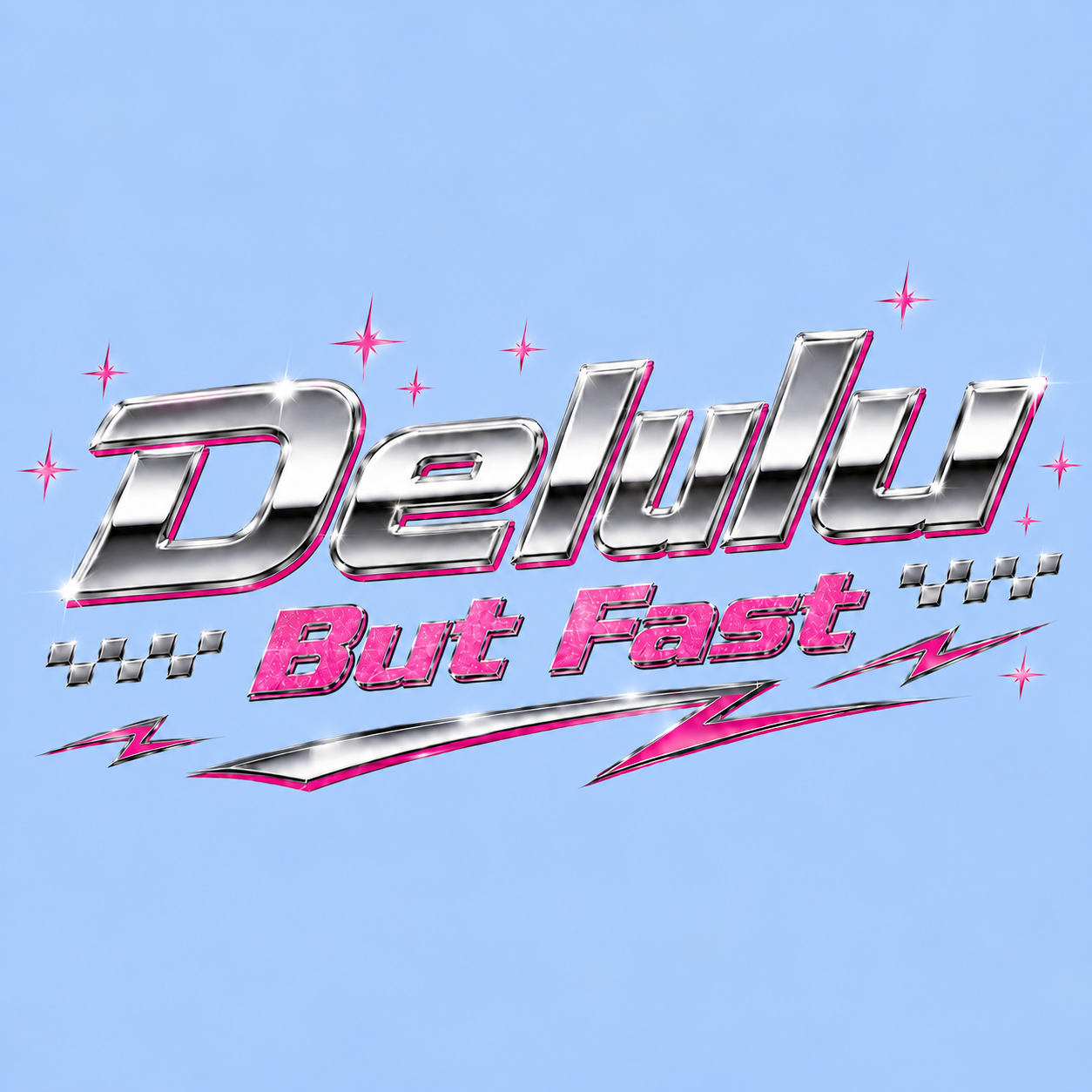 Delulu But Fast