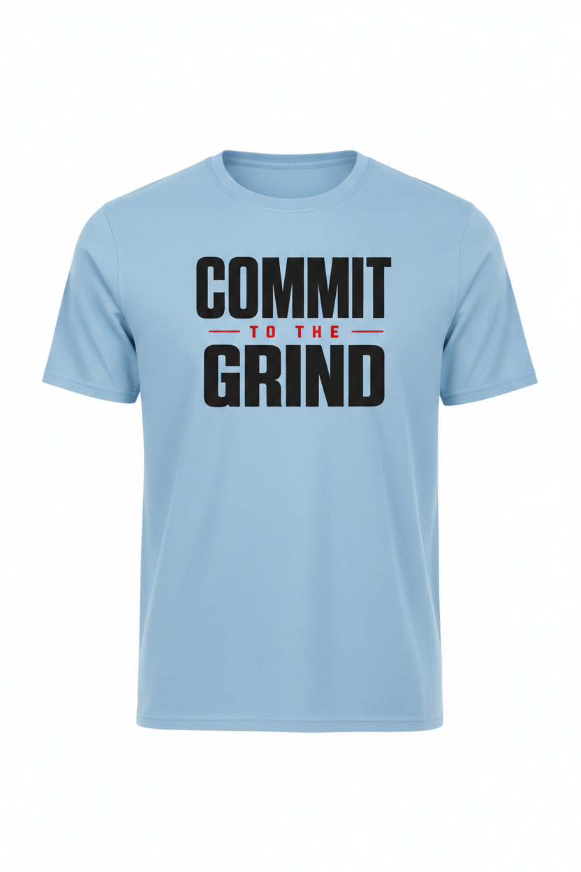 Commit to the Grind Light Blue Tee