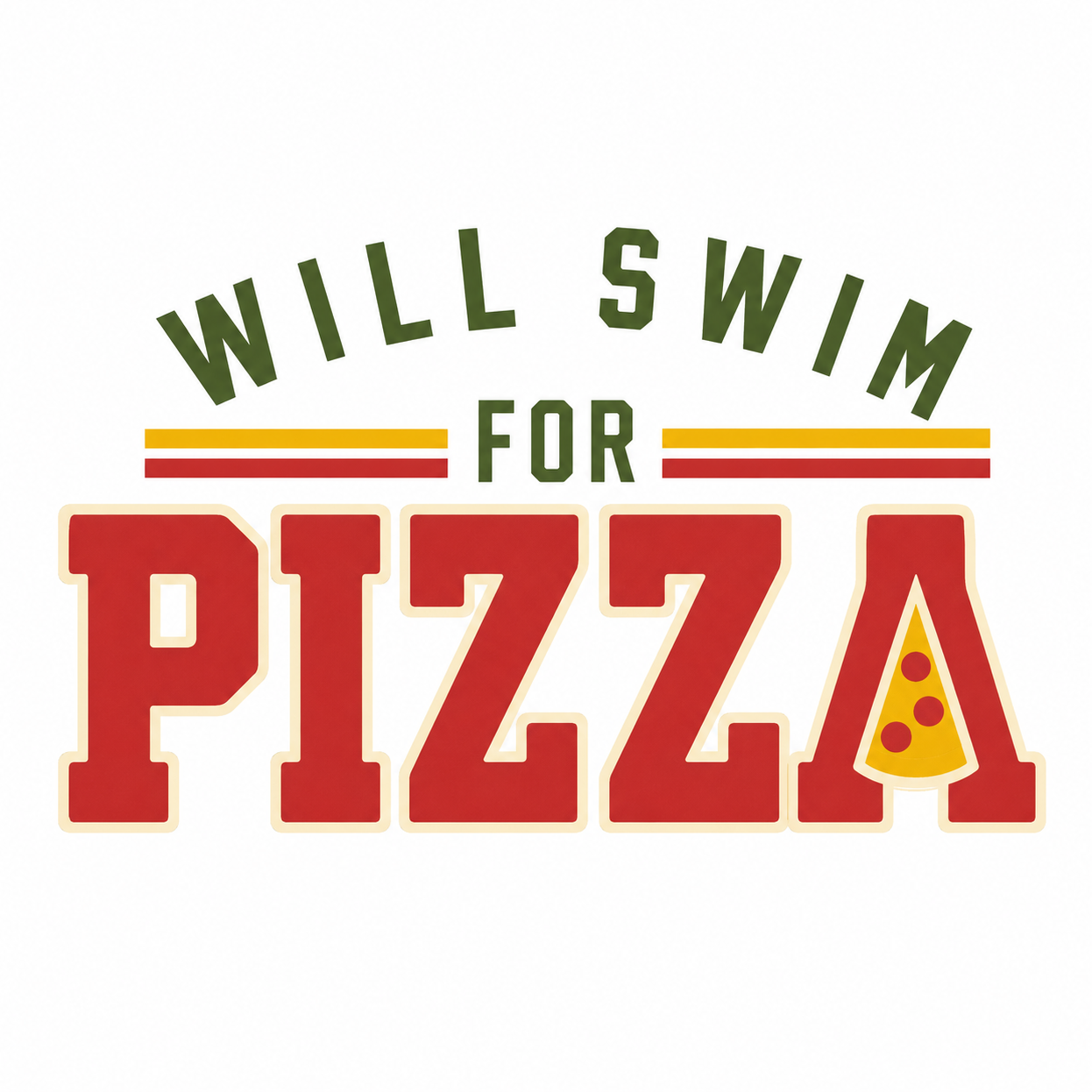Will Swim for Pizza