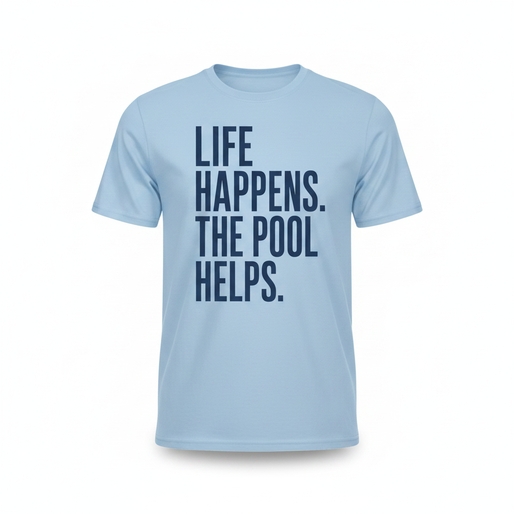 Life Happens - Light Blue